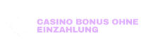 Casino bonus ohne einzahlung